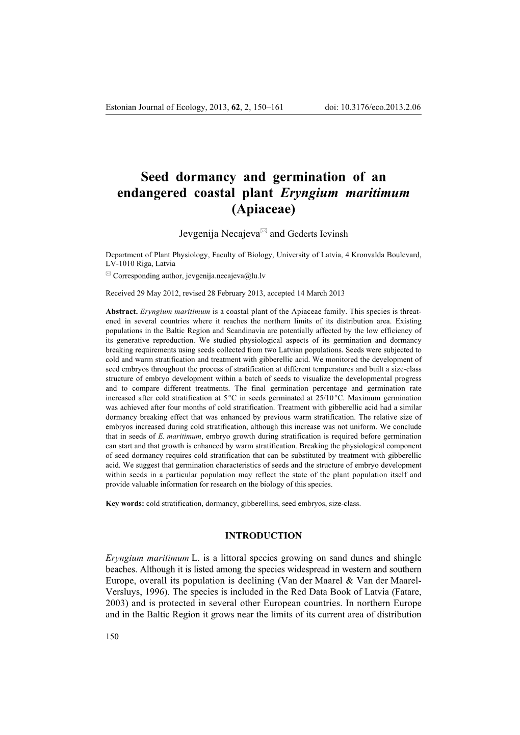 Seed Dormancy and Germination of an Endangered Coastal Plant Eryngium Maritimum (Apiaceae)