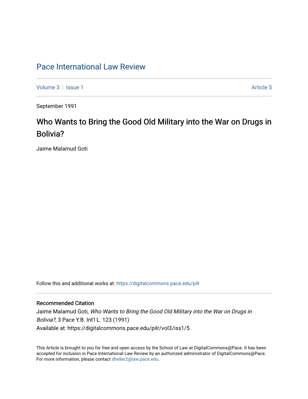 Who Wants to Bring the Good Old Military Into the War on Drugs in Bolivia?