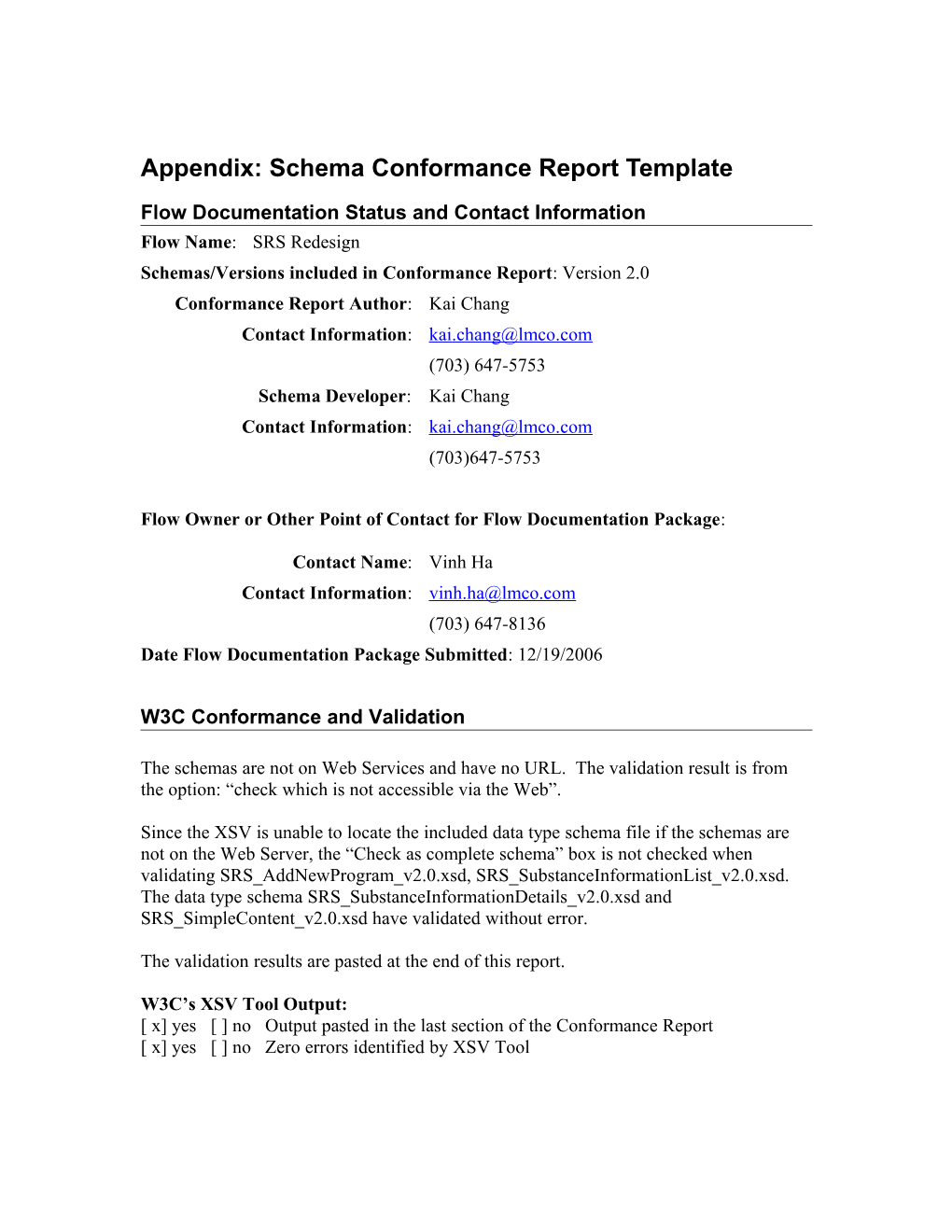 Appendix: Schema Conformance Report Template