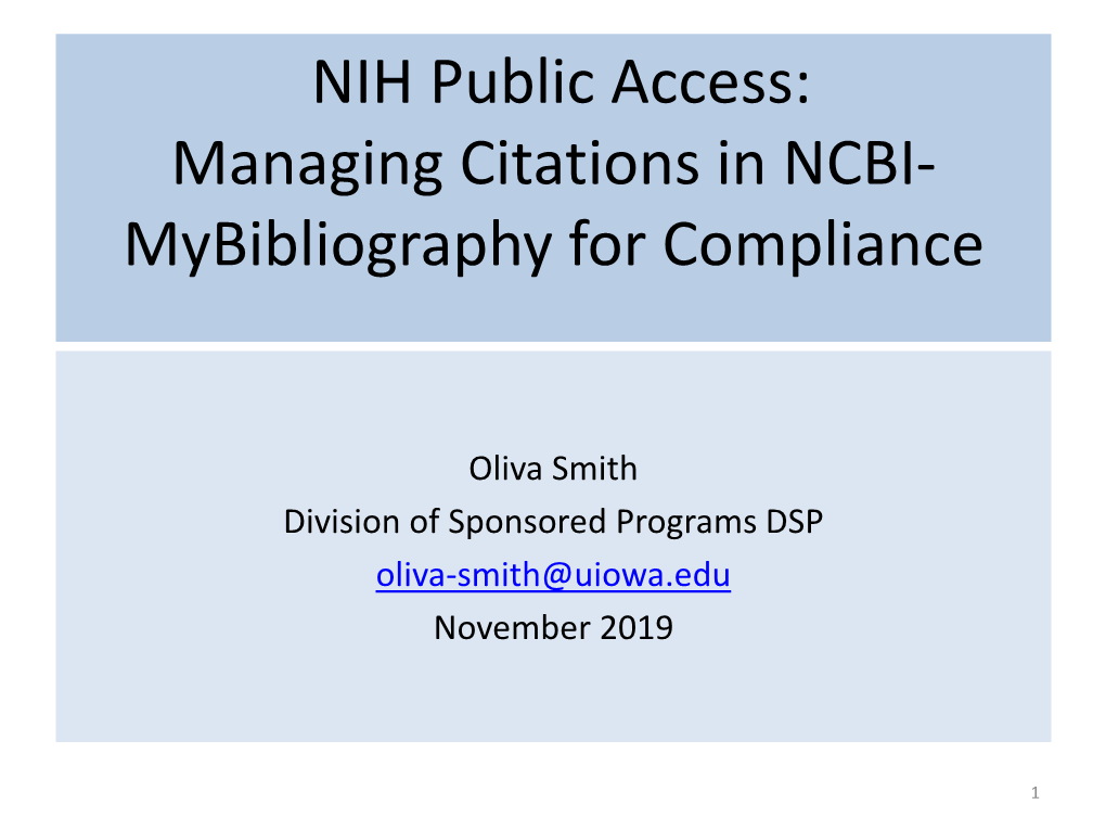 NIH Public Access: Managing Citations in NCBI- Mybibliography for Compliance