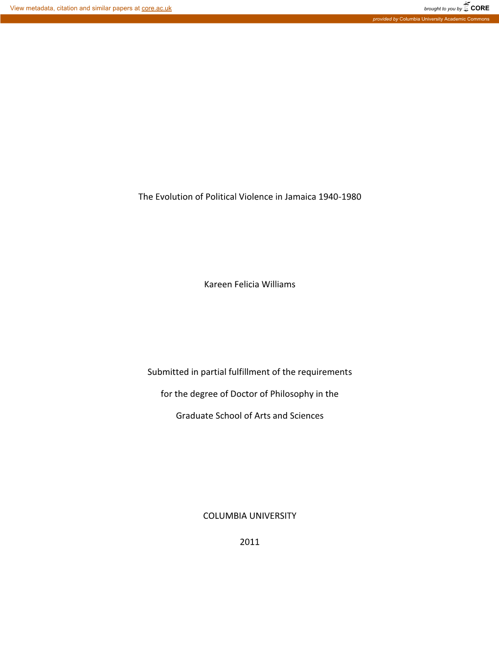 The Evolution of Political Violence in Jamaica 1940-1980 Kareen Felicia