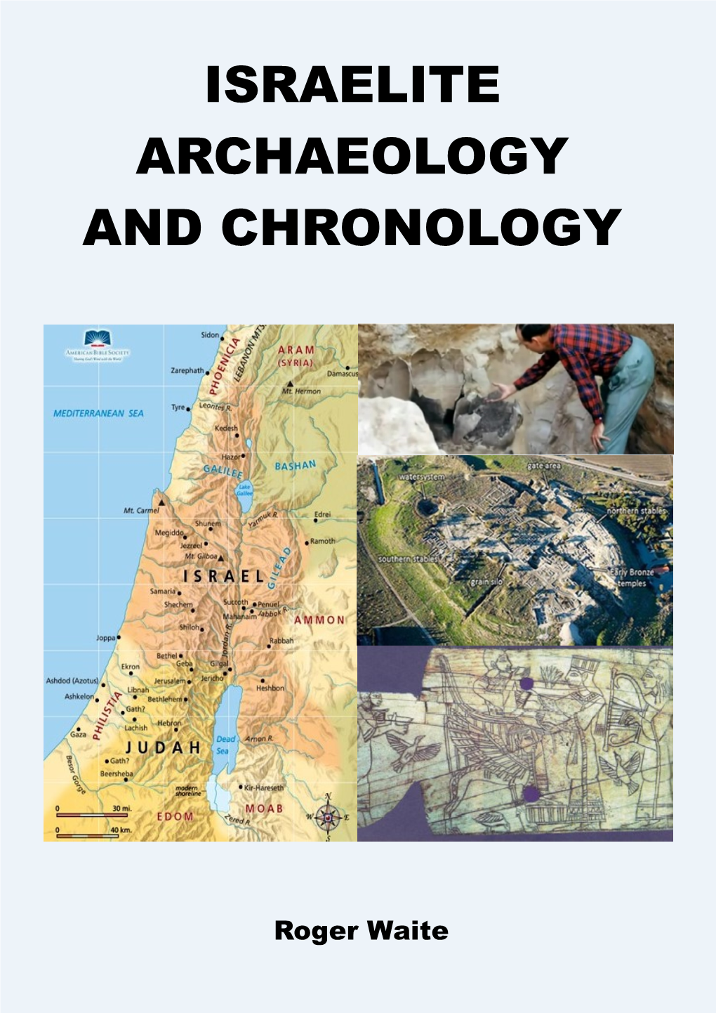 Israelite Archaeology and Chronology