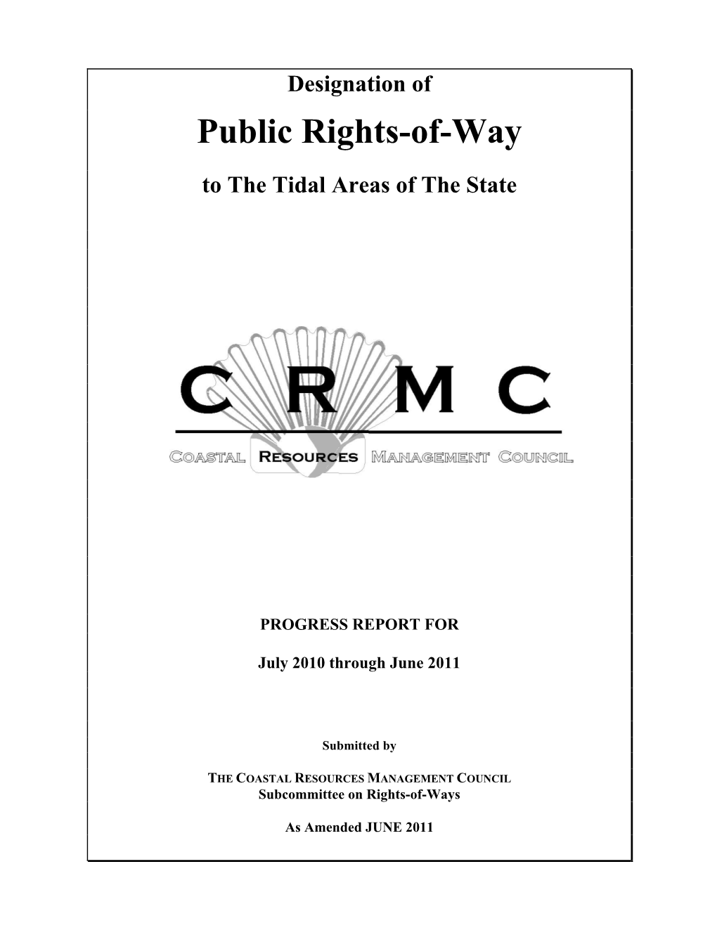 Public Rights-Of-Way to the Tidal Areas of the State