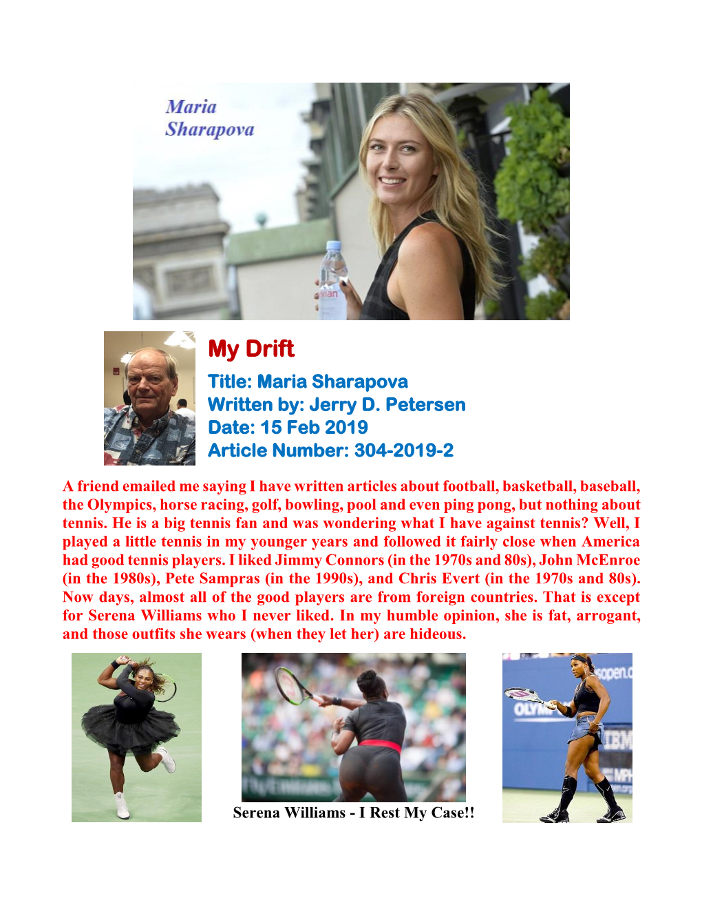 My Drift Title: Maria Sharapova Written By: Jerry D