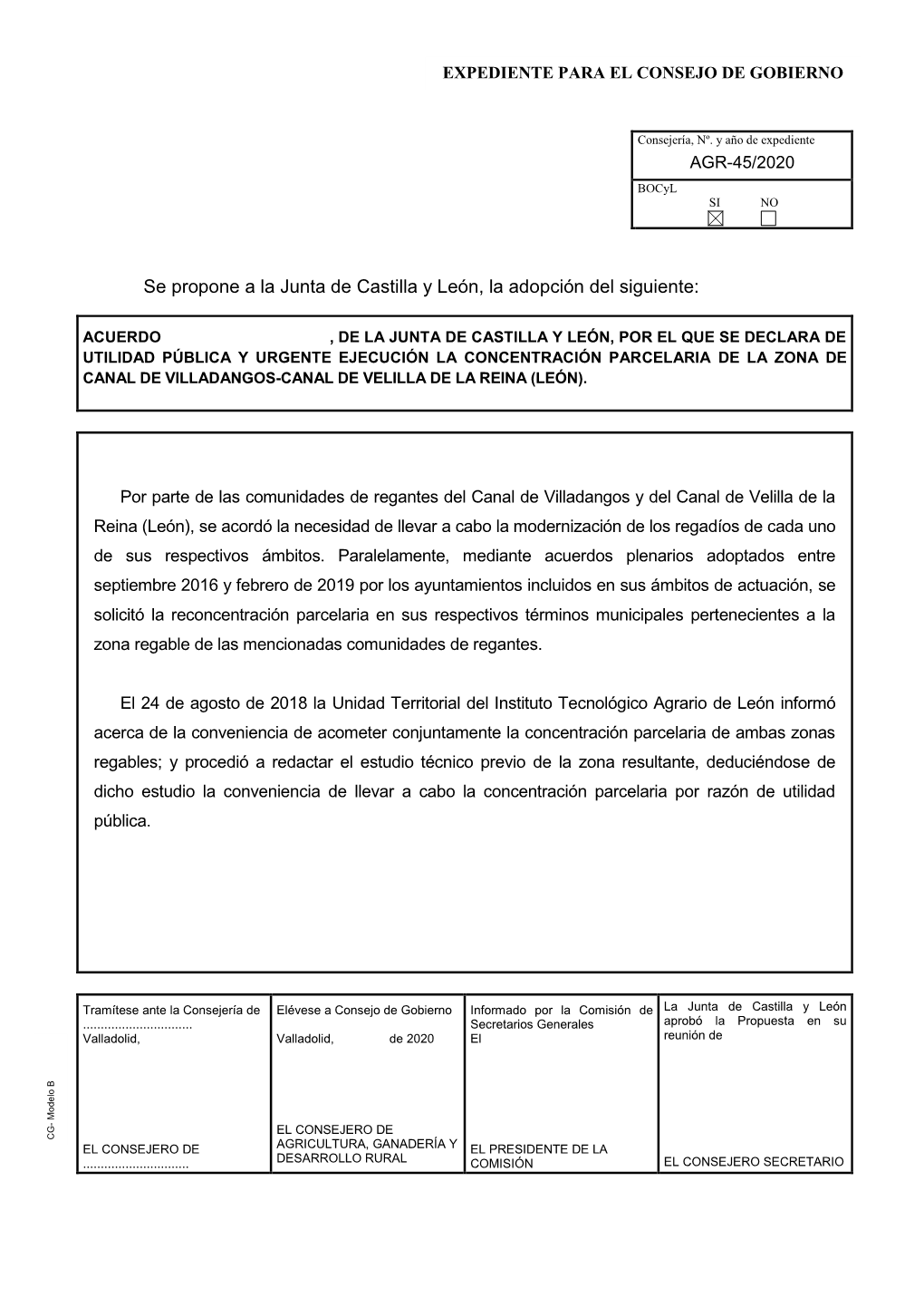 Se Propone a La Junta De Castilla Y León, La Adopción Del Siguiente