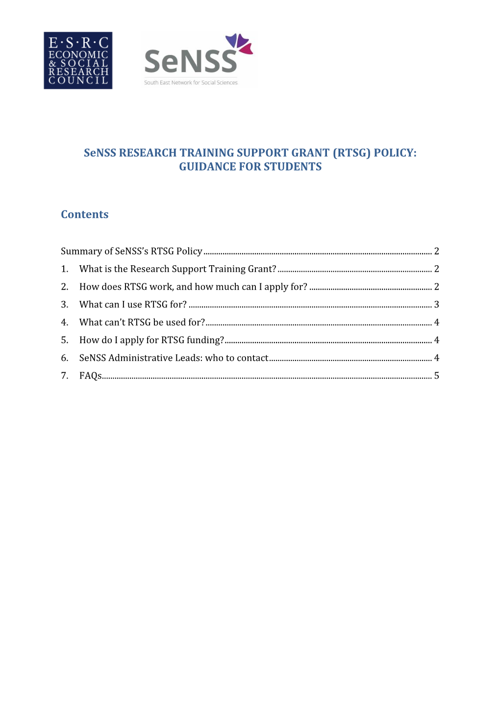 Senss RESEARCH TRAINING SUPPORT GRANT (RTSG) POLICY: GUIDANCE for STUDENTS