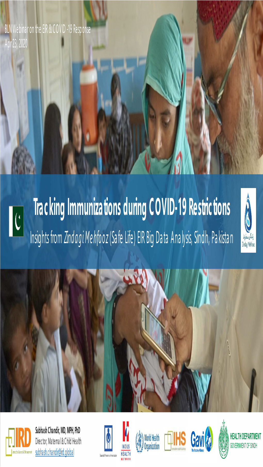 Tracking Immunizations During COVID-19 Restrictions Insights from Zindagi Mehfooz (Safe Life) EIR Big Data Analysis, Sindh, Pakistan