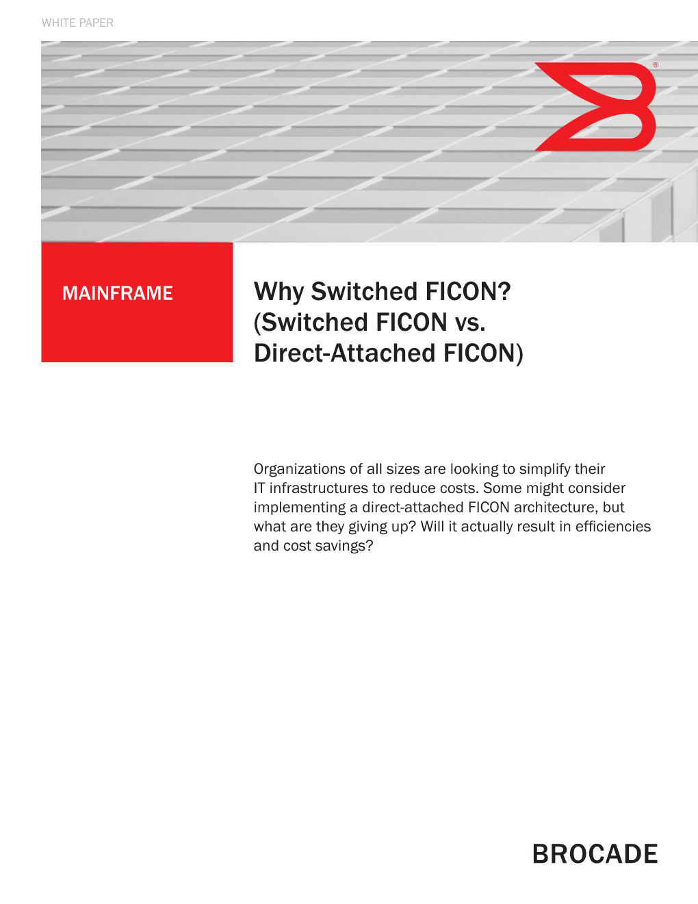 Switched FICON Vs. Direct-Attached FICON)