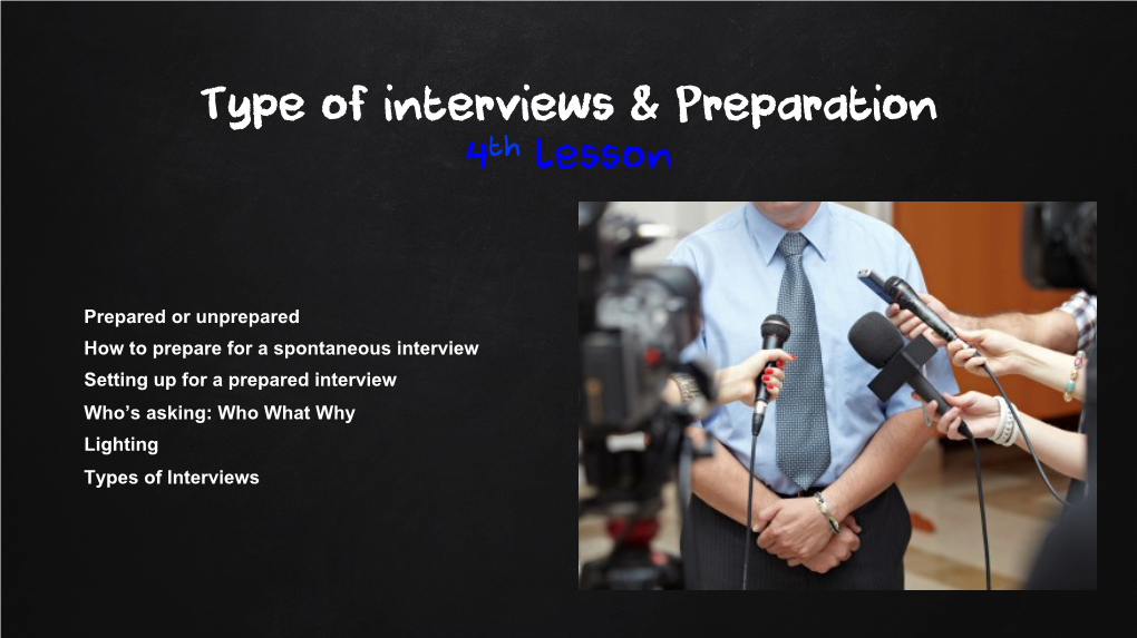 Type of Interviews & Preparation