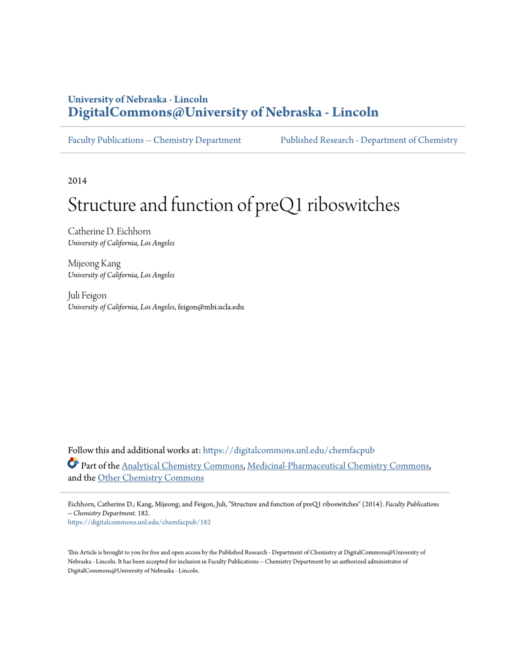 Structure and Function of Preq1 Riboswitches Catherine D