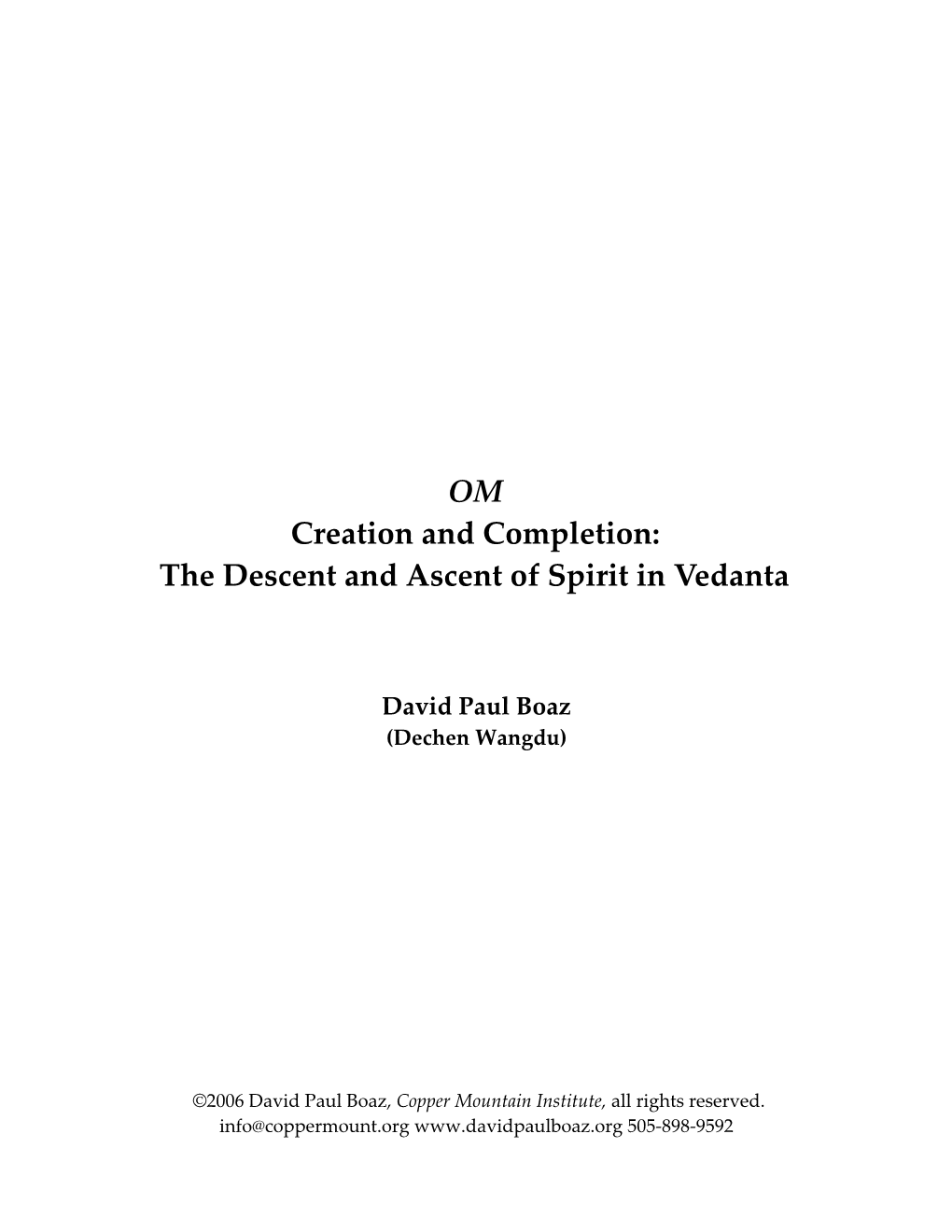 OM — Creation and Completion: the Descent and Ascent of Spirit In