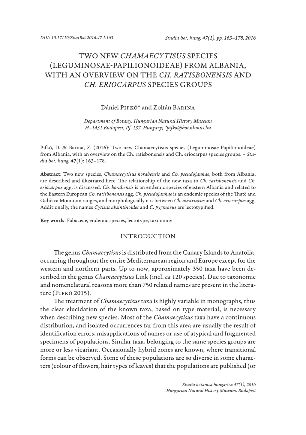 Two New Chamaecytisus Species (Leguminosae-Papilionoideae) from Albania, with an Overview on the Ch. Ratisbonensis and Ch. Eriocarpus Species Groups