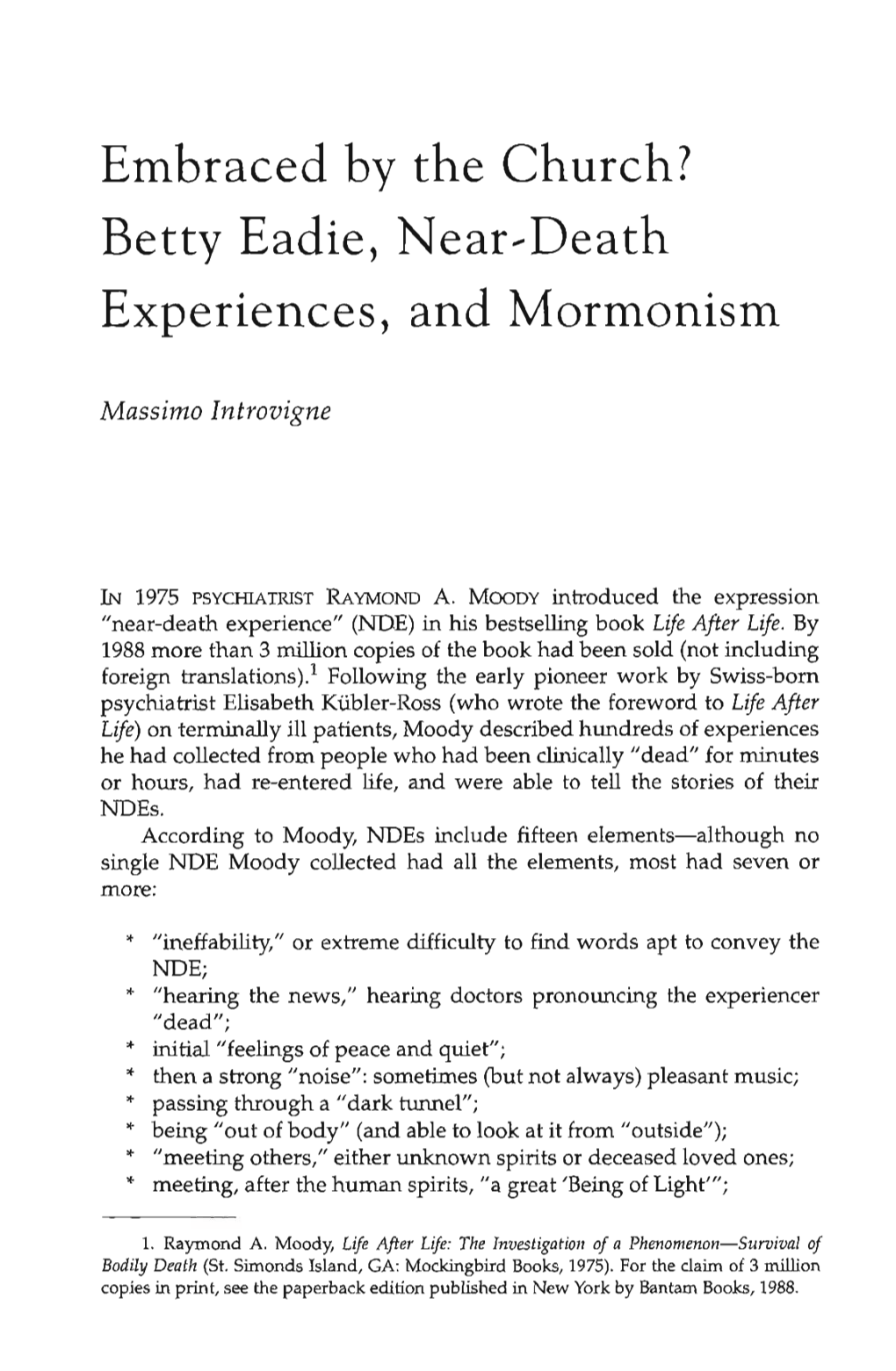 Embraced by the Church? Betty Eadie, Near-Death Experiences, and Mormonism