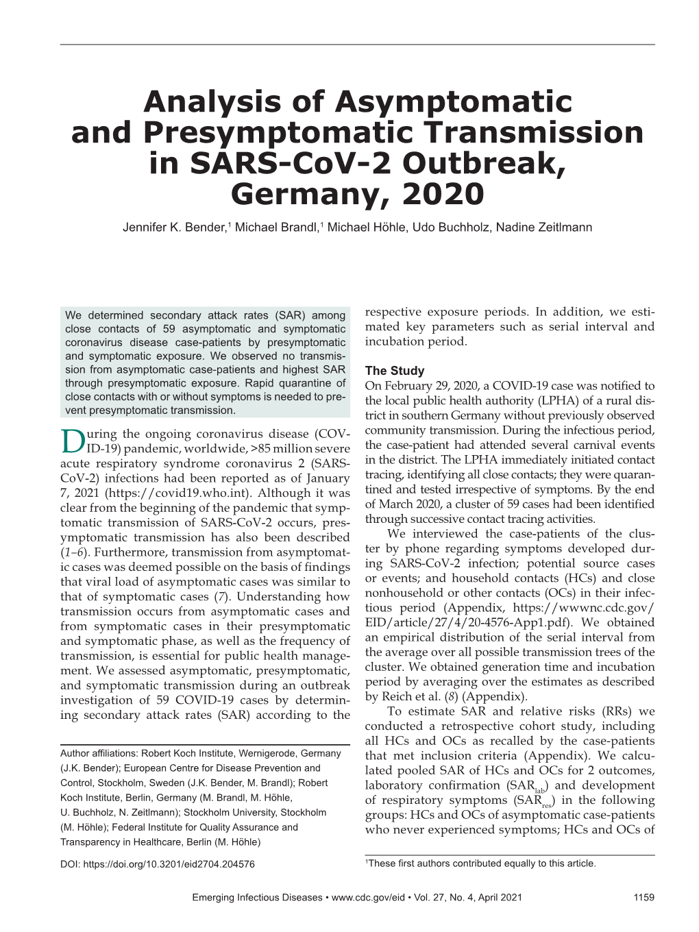 Analysis of Asymptomatic and Presymptomatic Transmission in SARS-Cov-2 Outbreak, Germany, 2020 Jennifer K