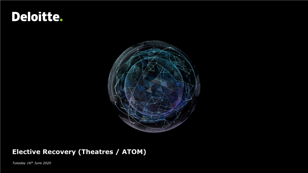 Elective Recovery (Theatres / ATOM)