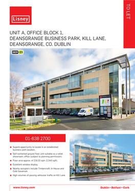 Unit A, Office Block 1, Deansgrange Business Park, Kill Lane