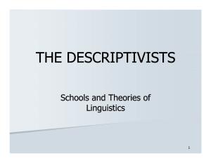 The Descriptivists