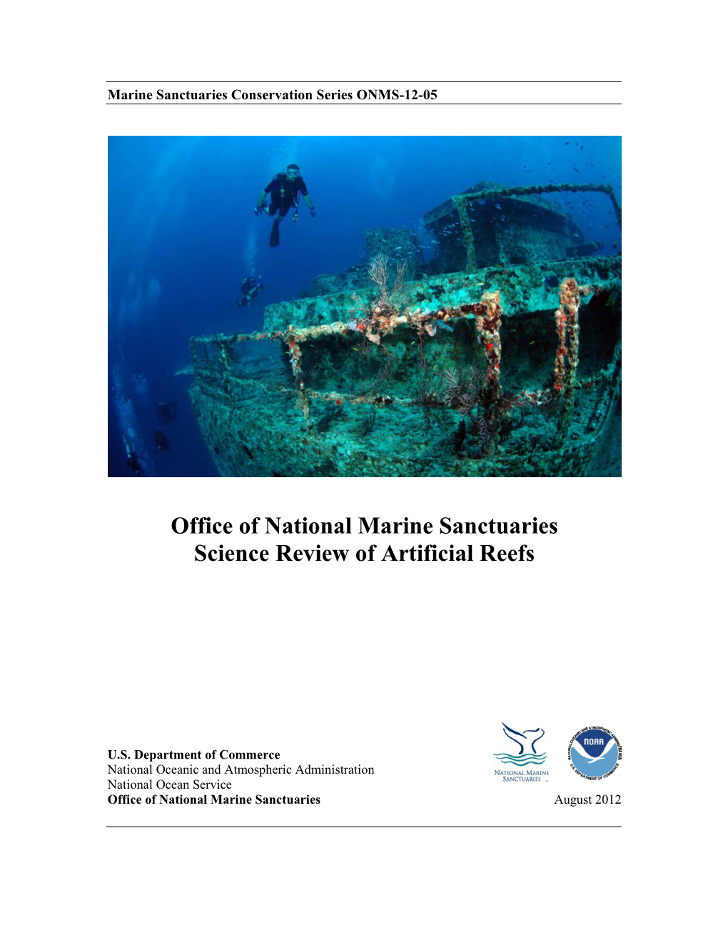 Office of National Marine Sanctuaries Science Review of Artificial Reefs