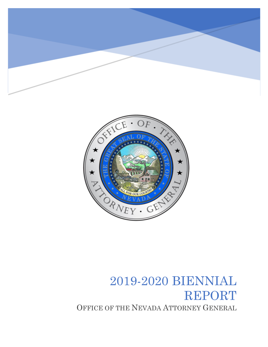 2019-2020 Biennial Report Office of the Nevada Attorney General