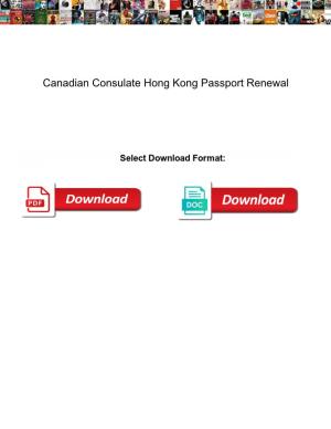 Canadian Consulate Hong Kong Passport Renewal