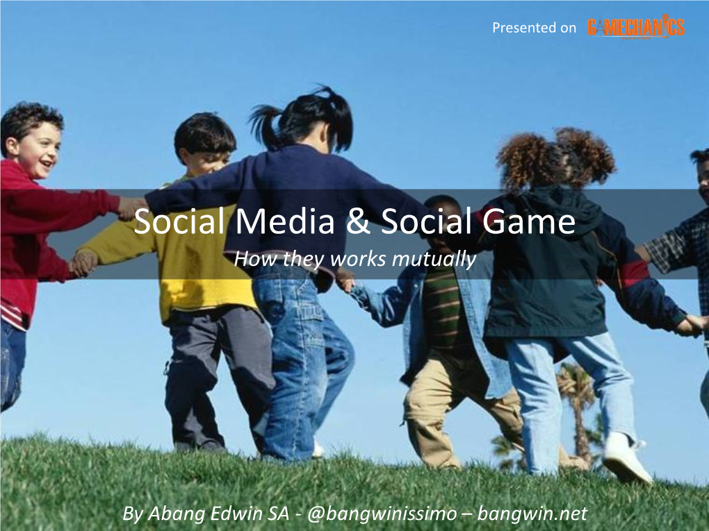 Social Media & Social Game