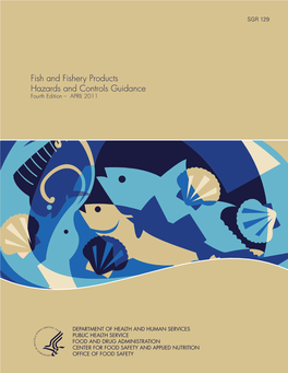 Fish and Fishery Products Hazards and Controls Guidance Fourth Edition – APRIL 2011