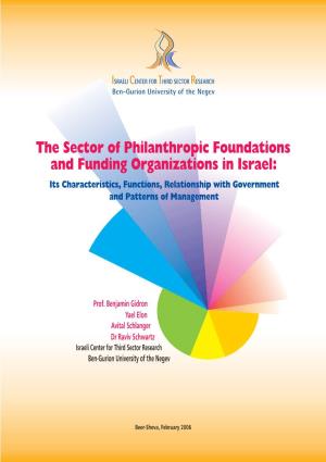 The Sector of Philanthropic Foundations and Funding Organizations in Israel: Its Characteristics, Functions, Relationship with Government and Patterns of Management