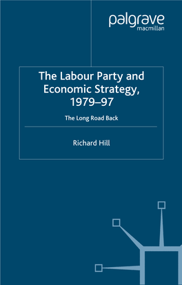 The Labour Party and Economic Strategy, 1979–97: the Long Road