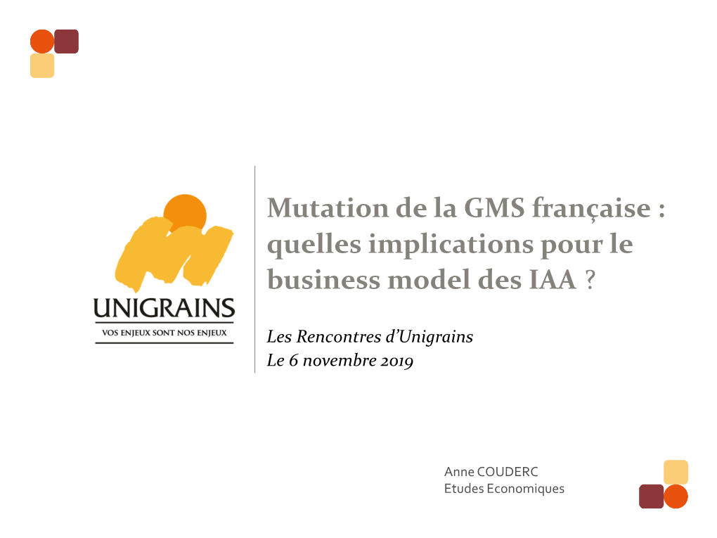 Mutation De La GMS Française : Quelles Implications Pour Le Business Model Des IAA ?