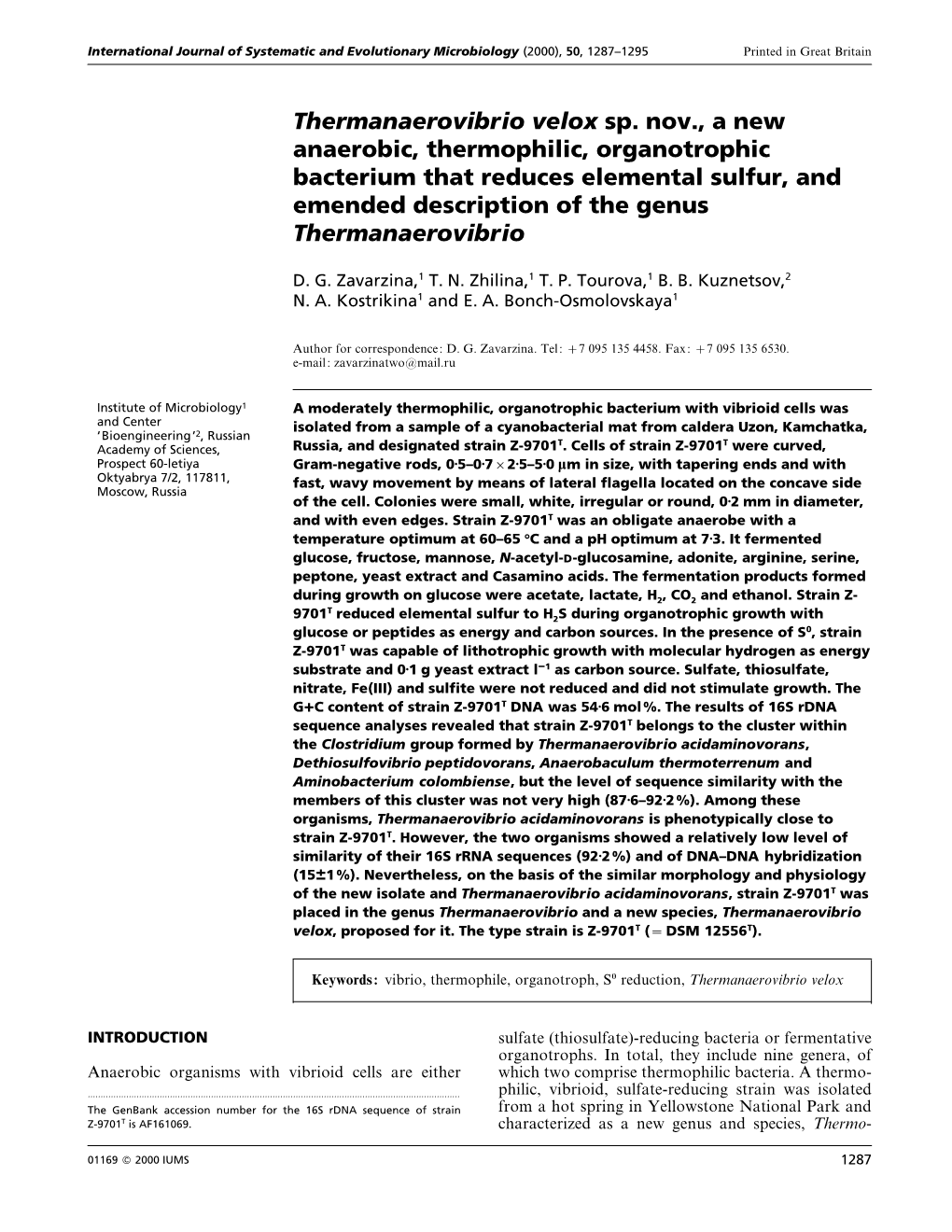 Thermanaerovibrio Velox Sp. Nov., a New Anaerobic, Thermophilic