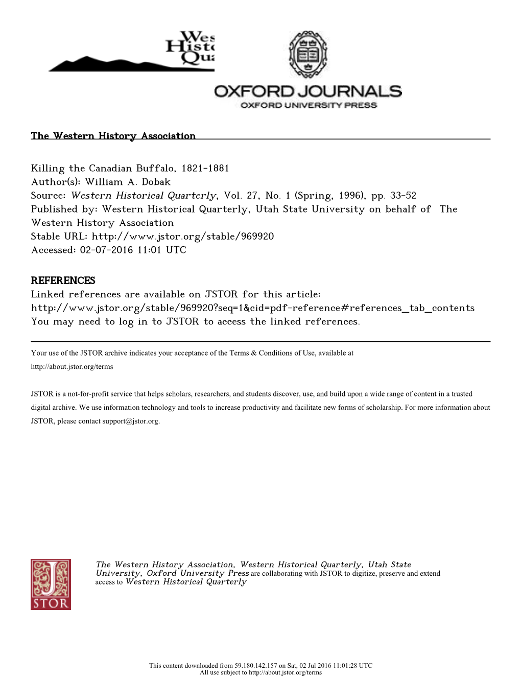 Killing the Canadian Buffalo, 1821-1881 Author(S): William A