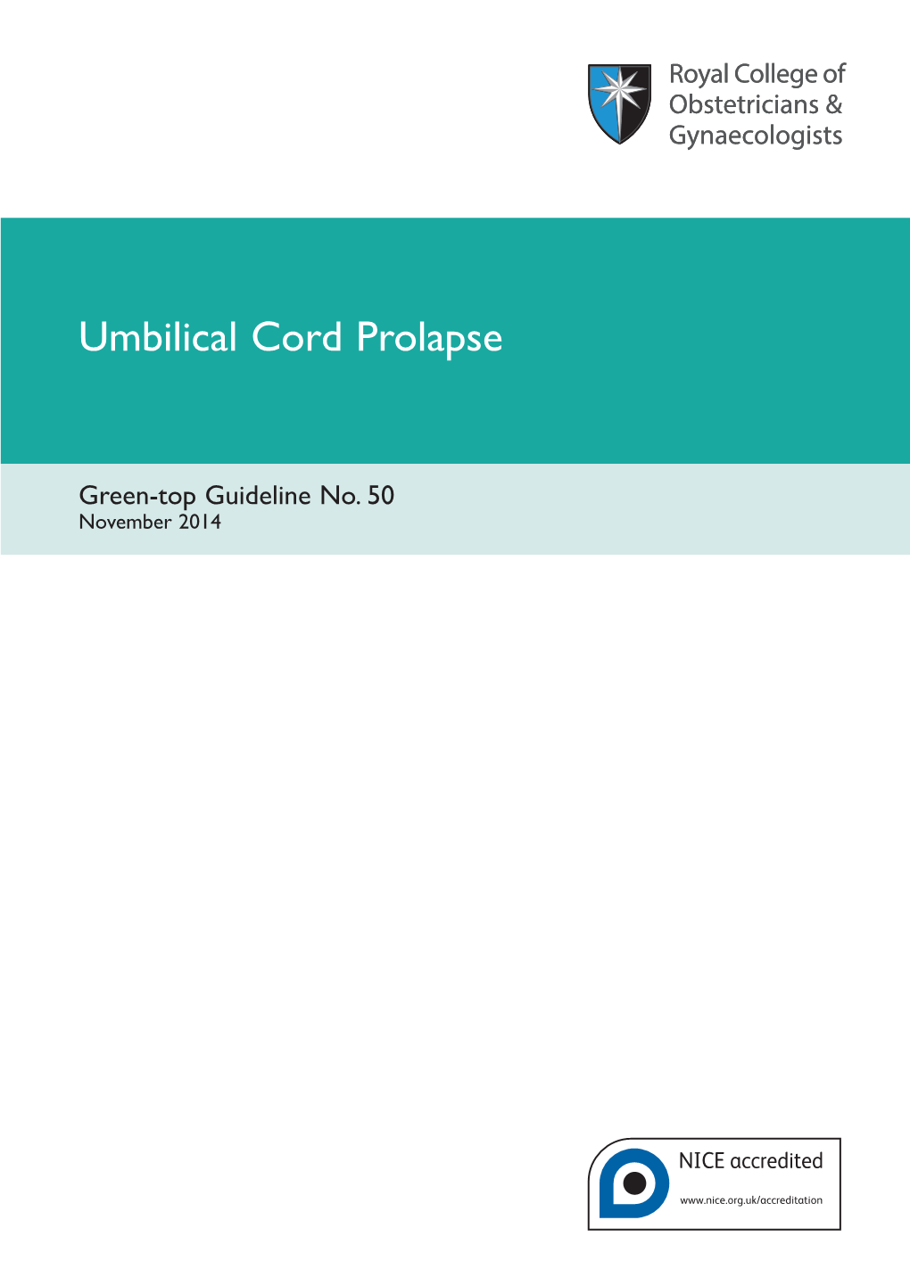 Umbilical Cord Prolapse (Green-Top Guideline No