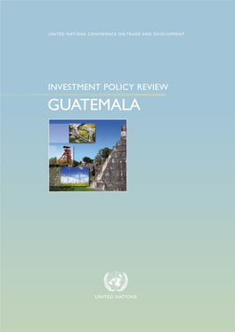 Investment Policy Review of Guatemala