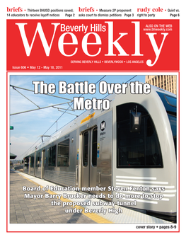 The Battle Over the Metro