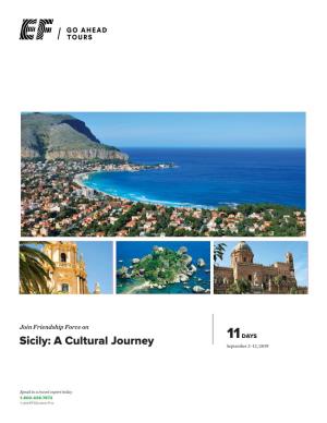 Sicily: a Cultural Journey 11 DAYS September 2–12, 2019
