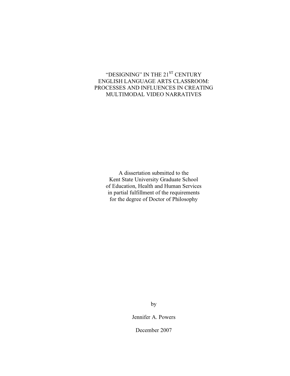 In the 21St Century English Language Arts Classroom: Processes and Influences in Creating Multimodal Video Narratives