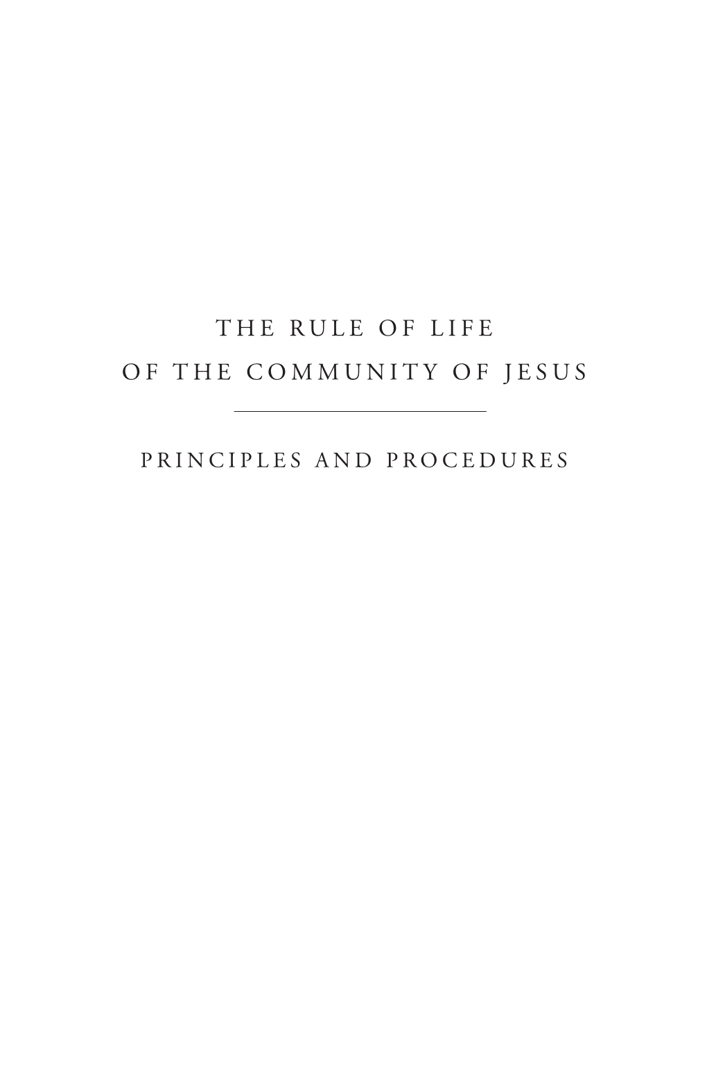 THE Rule of Life of the COMMUNITY of JESUS