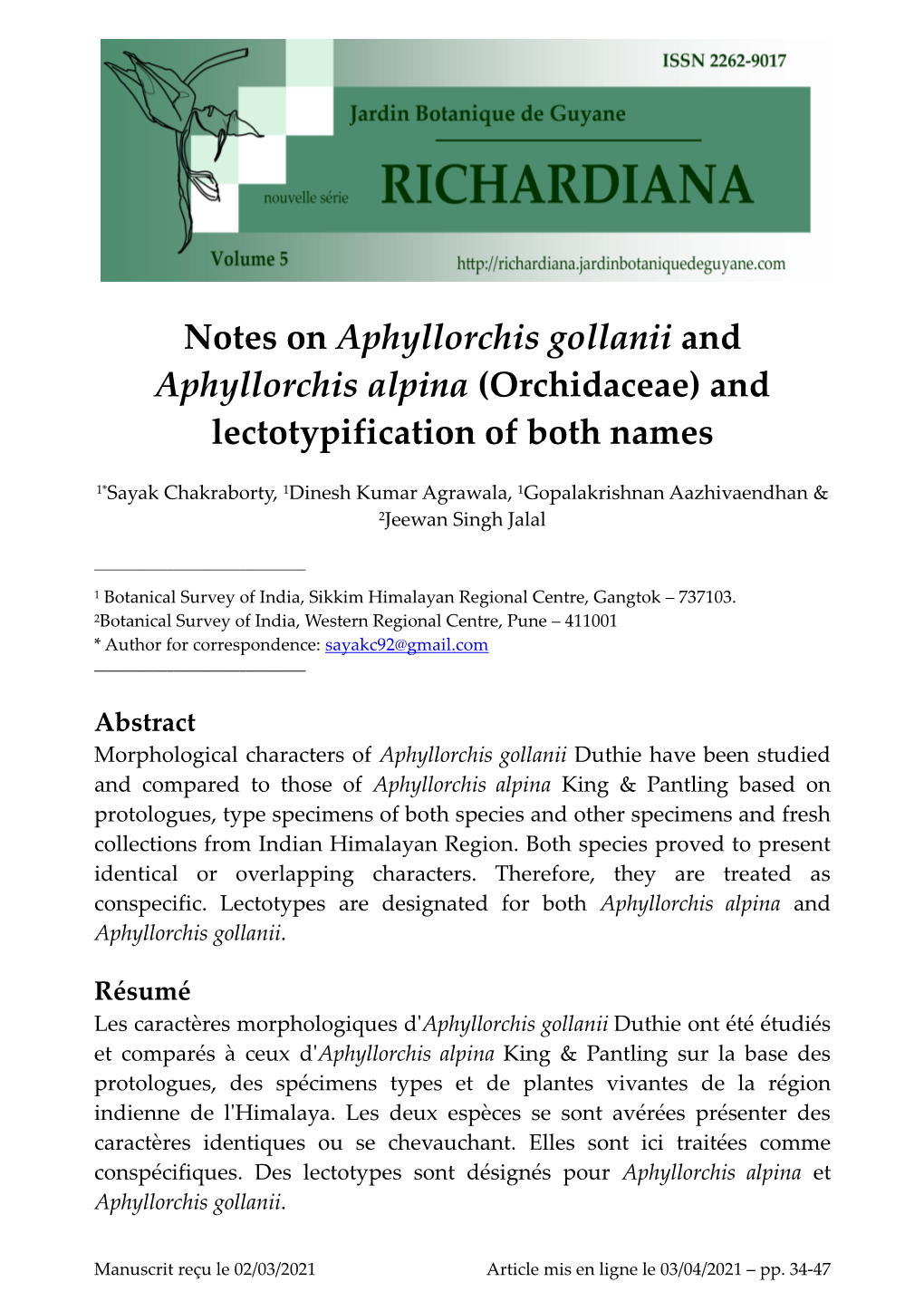 Notes on Aphyllorchis Gollanii and Aphyllorchis Alpina (Orchidaceae) and Lectotypification of Both Names