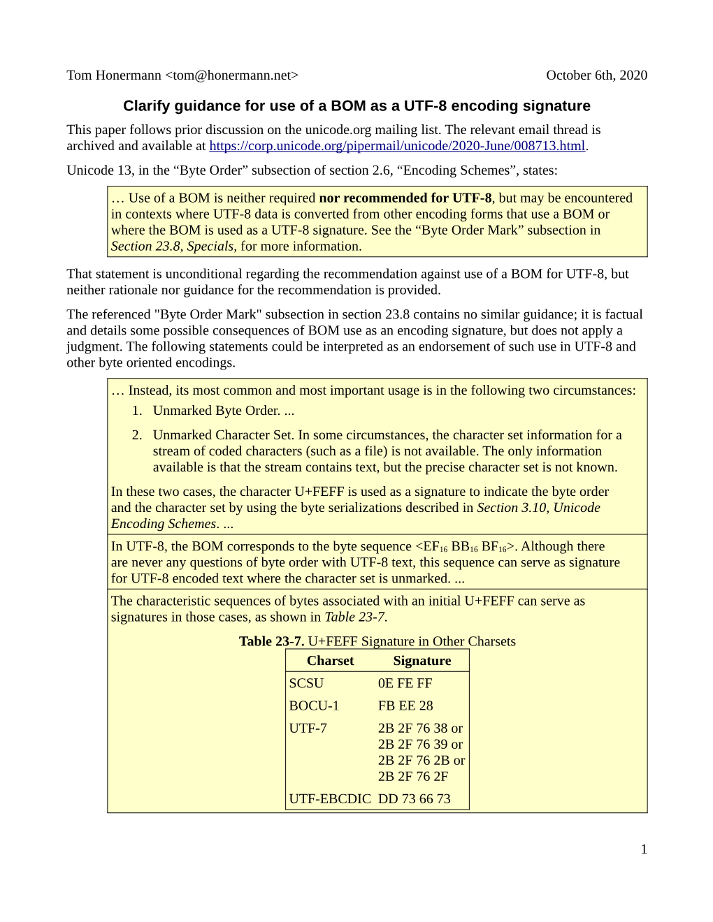 Clarify Guidance for Use of a BOM As a UTF-8 Encoding Signature This Paper Follows Prior Discussion on the Unicode.Org Mailing List