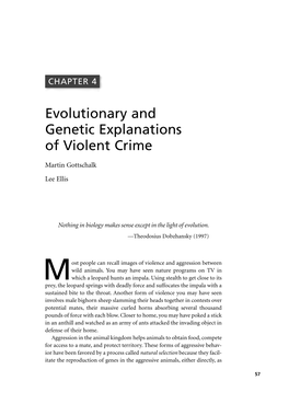 Evolutionary and Genetic Explanations of Violent Crime