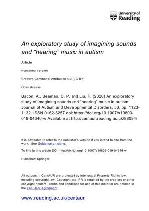 An Exploratory Study of Imagining Sounds and “Hearing” Music in Autism
