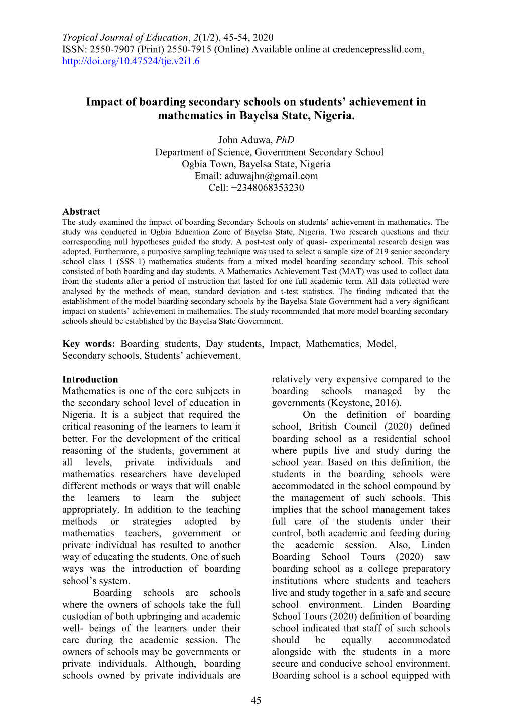 Impact of Boarding Secondary Schools on Students' Achievement In