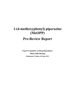 1-(4-Methoxyphenyl) Piperazine (Meopp) Pre-Review Report
