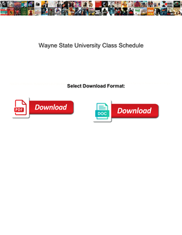 Wayne State University Class Schedule