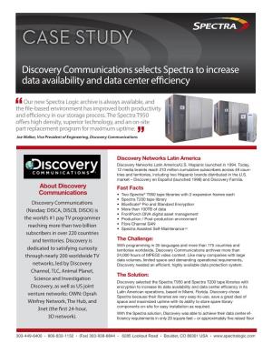 Discovery Communications Selects Spectra to Increase Data Availability and Data Center Efficiency