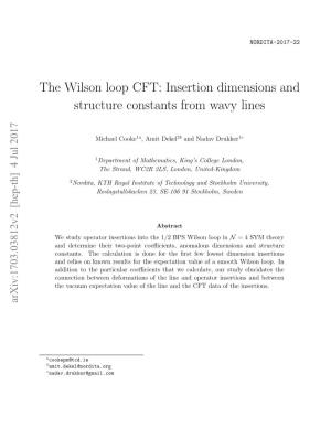 The Wilson Loop CFT: Insertion Dimensions and Structure Constants from Wavy Lines