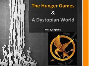 The Hunger Games & a Dystopian World