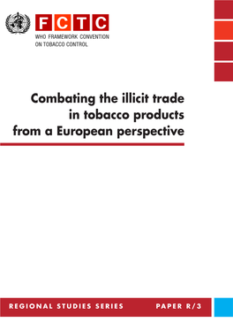 Combating the Illicit Trade in Tobacco Products from a European Perspective