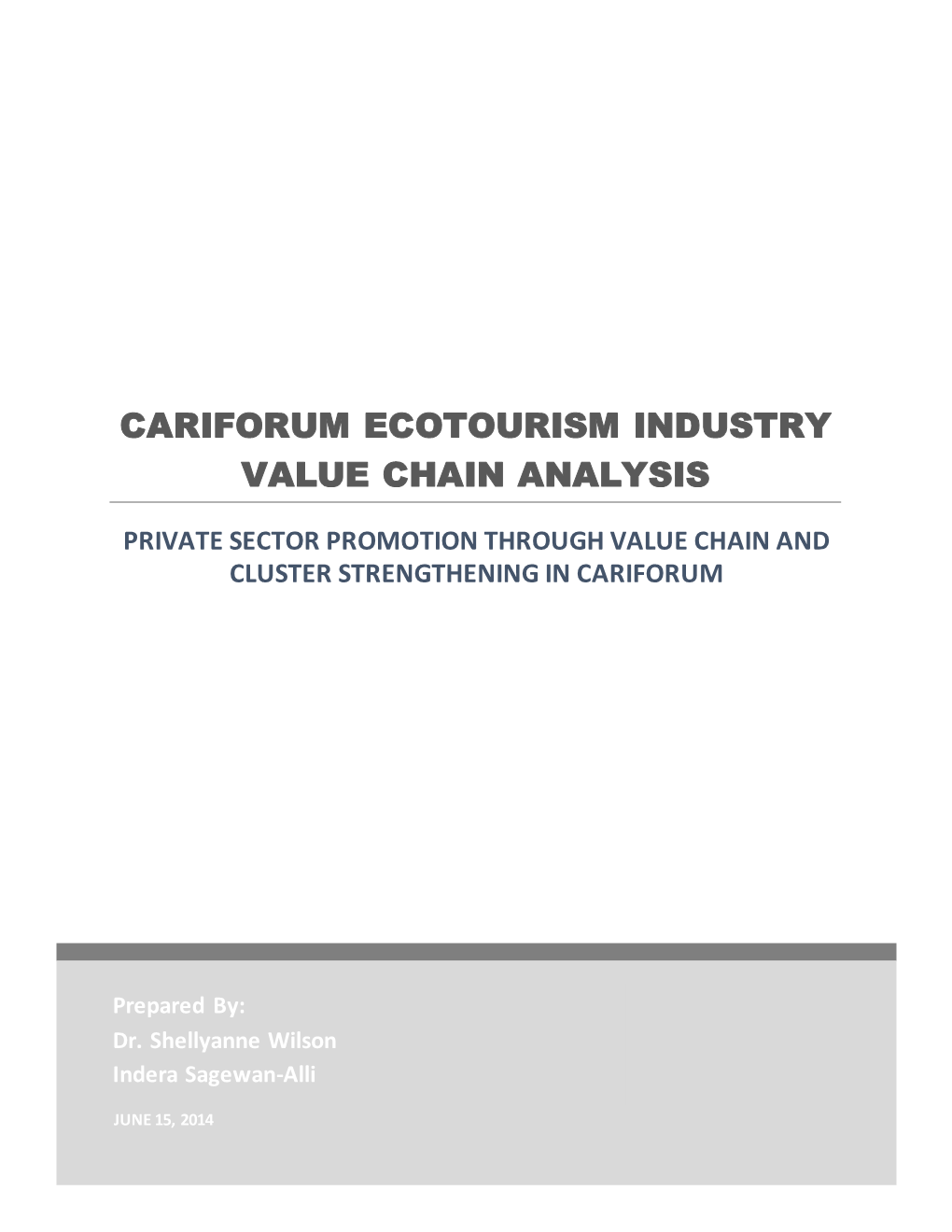 Cariforum Ecotourism Industry Value Chain Analysis Private Sector Promotion Through Value Chain and Cluster Strengthening in Cariforum