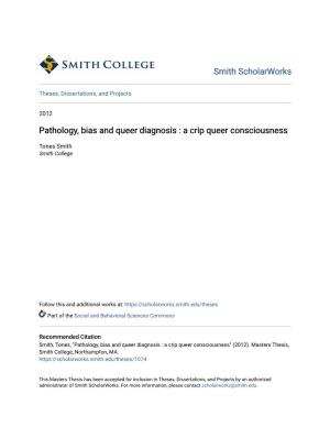 Pathology, Bias and Queer Diagnosis : a Crip Queer Consciousness